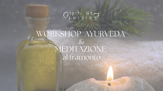 Workshop ayurveda e meditazione al tramonto